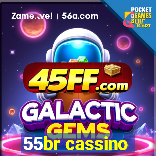 55br cassino
